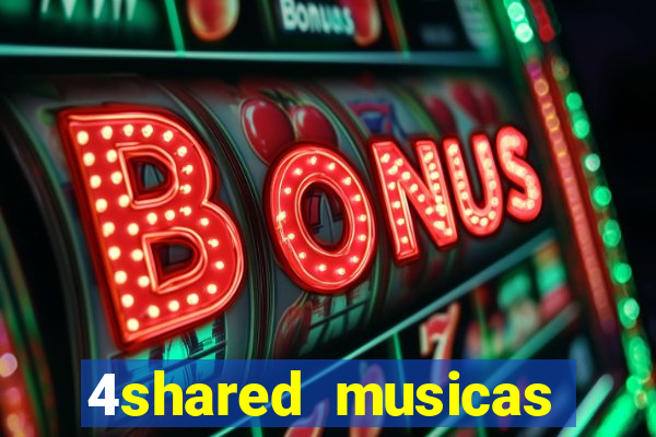 4shared musicas para baixar